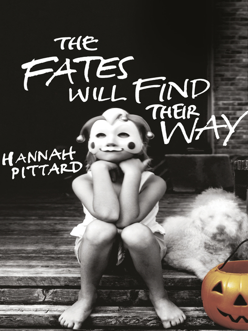 Upplýsingar um The Fates Will Find Their Way eftir Hannah Pittard - Biðlisti